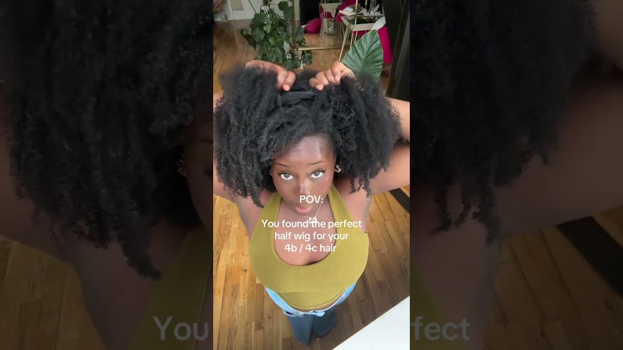 POV: You found the perfect half wig for your 4b/4c hair.#hergivenhair