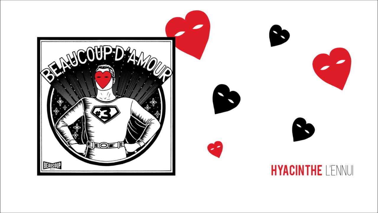 Hyacinthe - L'Ennui