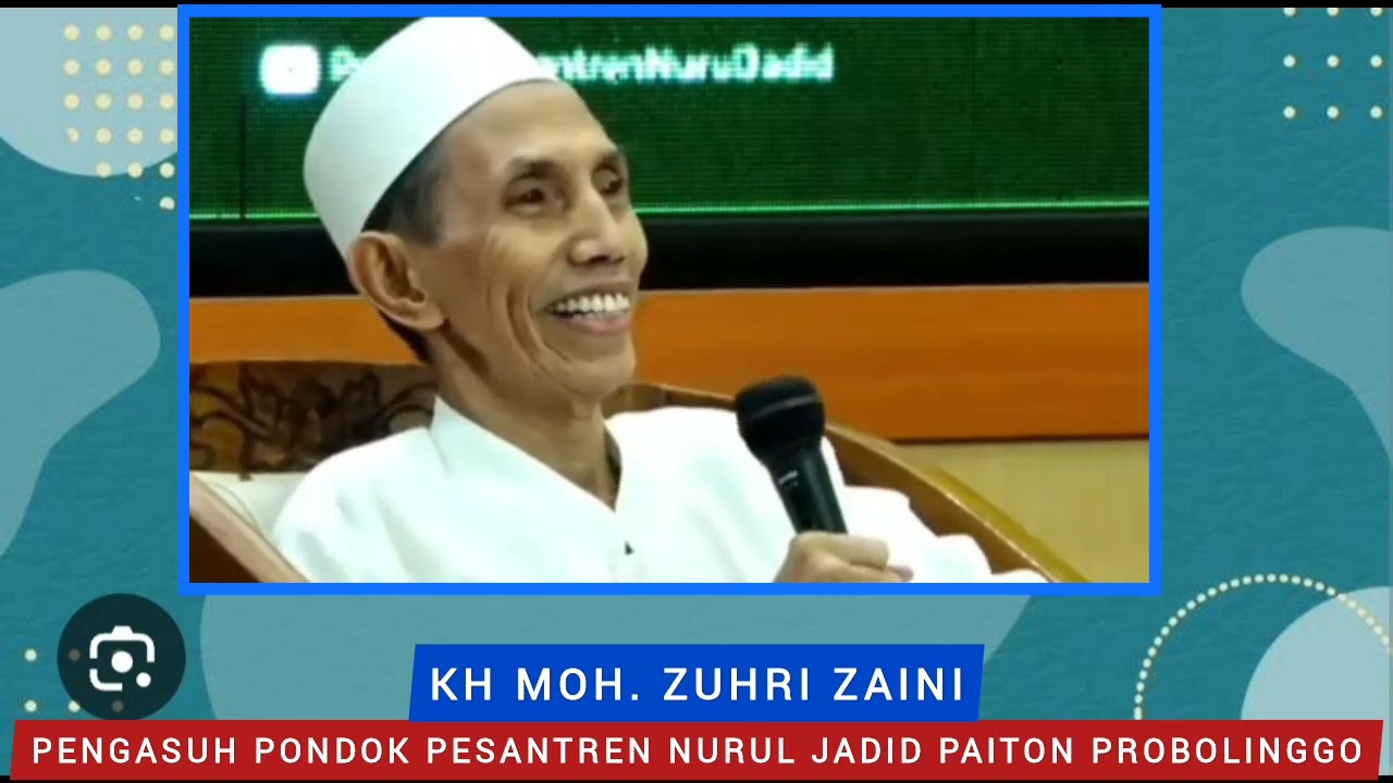 LEBIH BAIK MANTAN PREMAN DARI PADA MANTAN SANTRI (PESAN SEJUK DARI KH ZUHRI ZAINI)