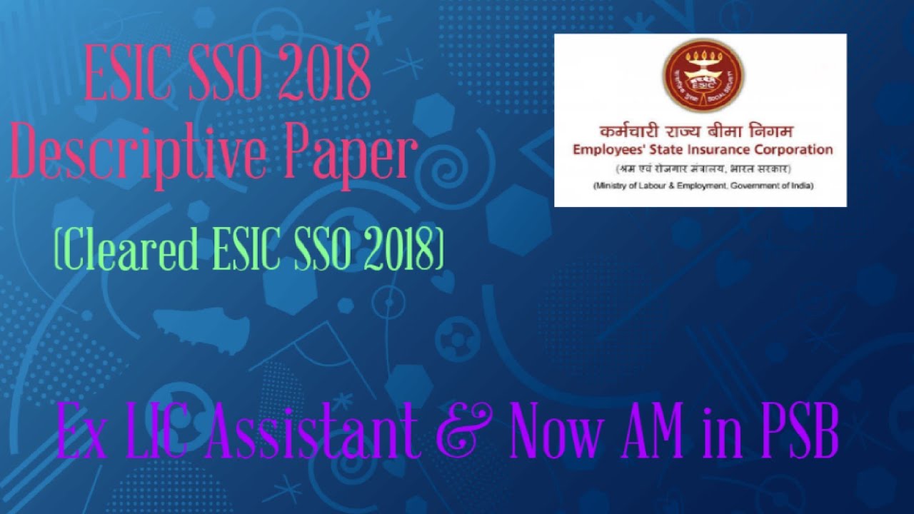 ESIC SSO 2018 Descriptive Paper !!!!