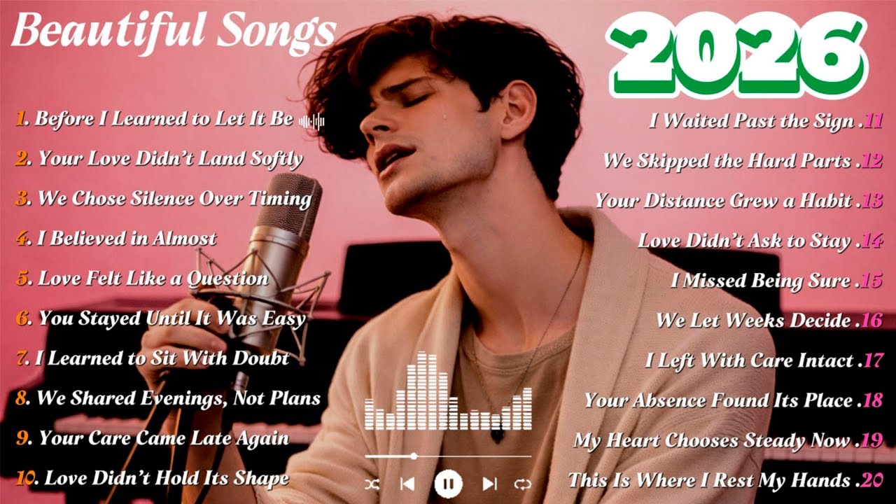 Before I Learned to Let It Be | Beautiful English Love Songs 2026 | 🎵 Romantic Love Songs Playlist
