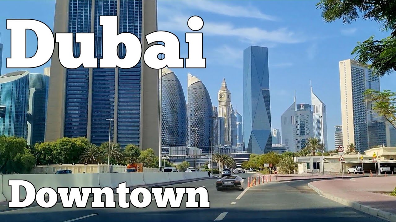 Dubai 4K - Driving Downtown