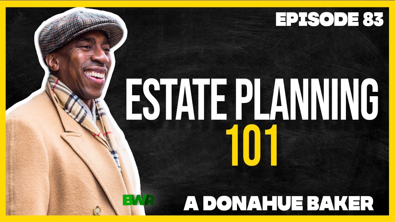 Estate Planning 101, Real Estate Lessons, and Tips for Successful Developments