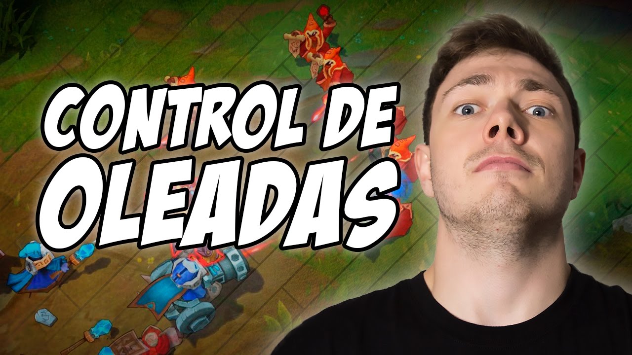 CÓMO CONTROLAR LAS OLEADAS A TU FAVOR - League of Legends