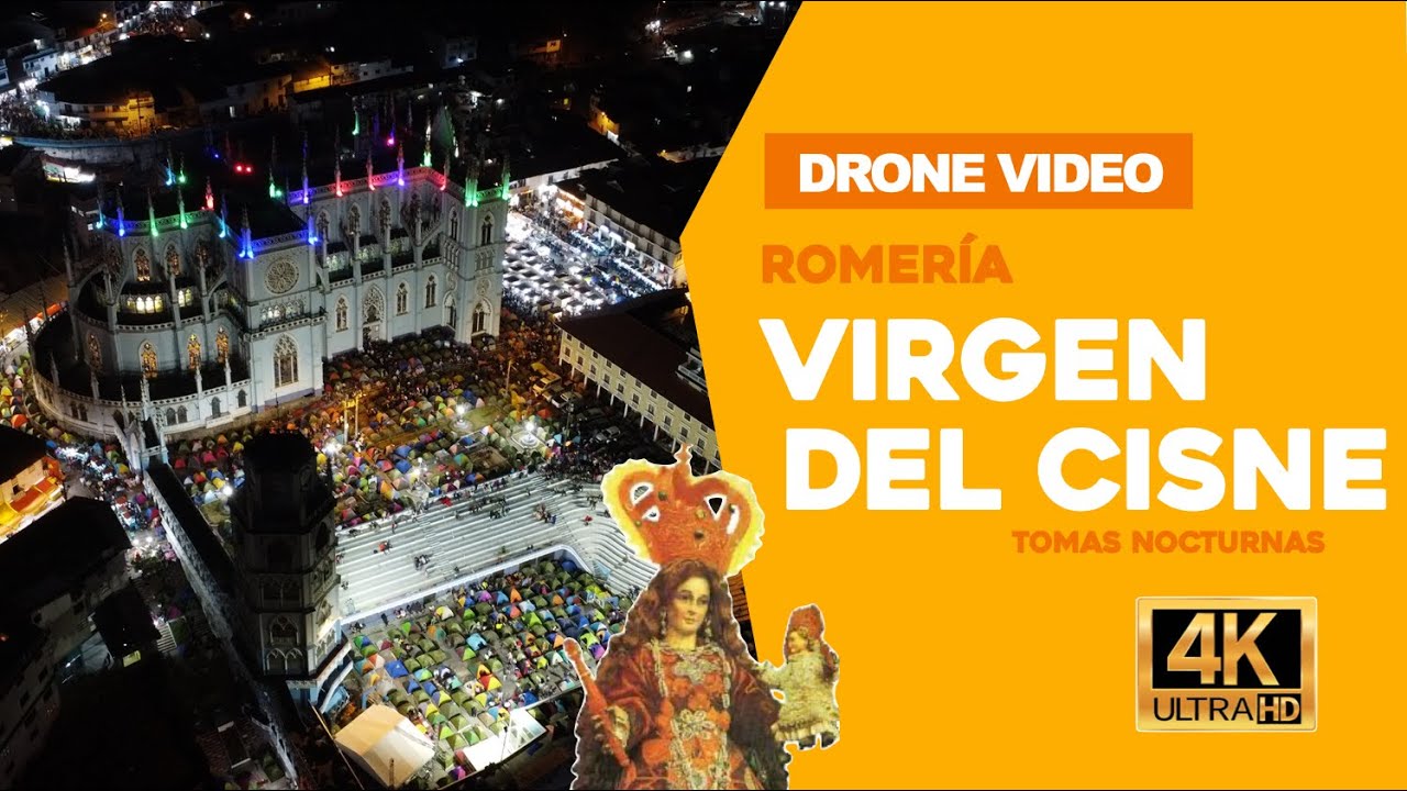 ROMERÍA VIRGEN DEL CISNE | DRONE VIDEO 4K