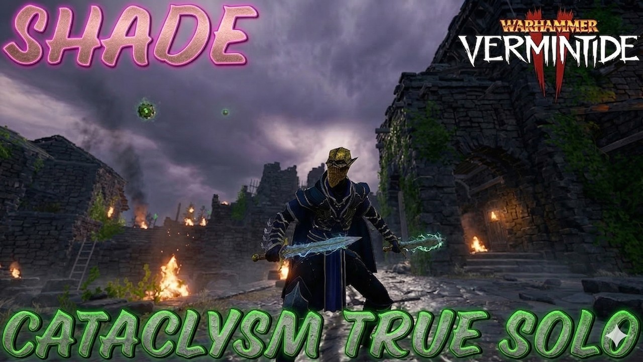 Shade - Cataclysm True solo - Dual Daggers - Fort Brachsenbrucke - Warhammer Vermintide 2