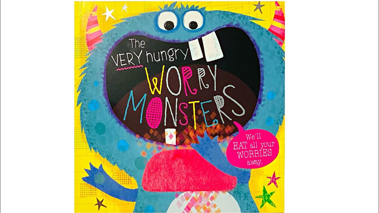 The Very Hungry Worry Monsters - Read Aloud Books for Toddlers, Kids and Children