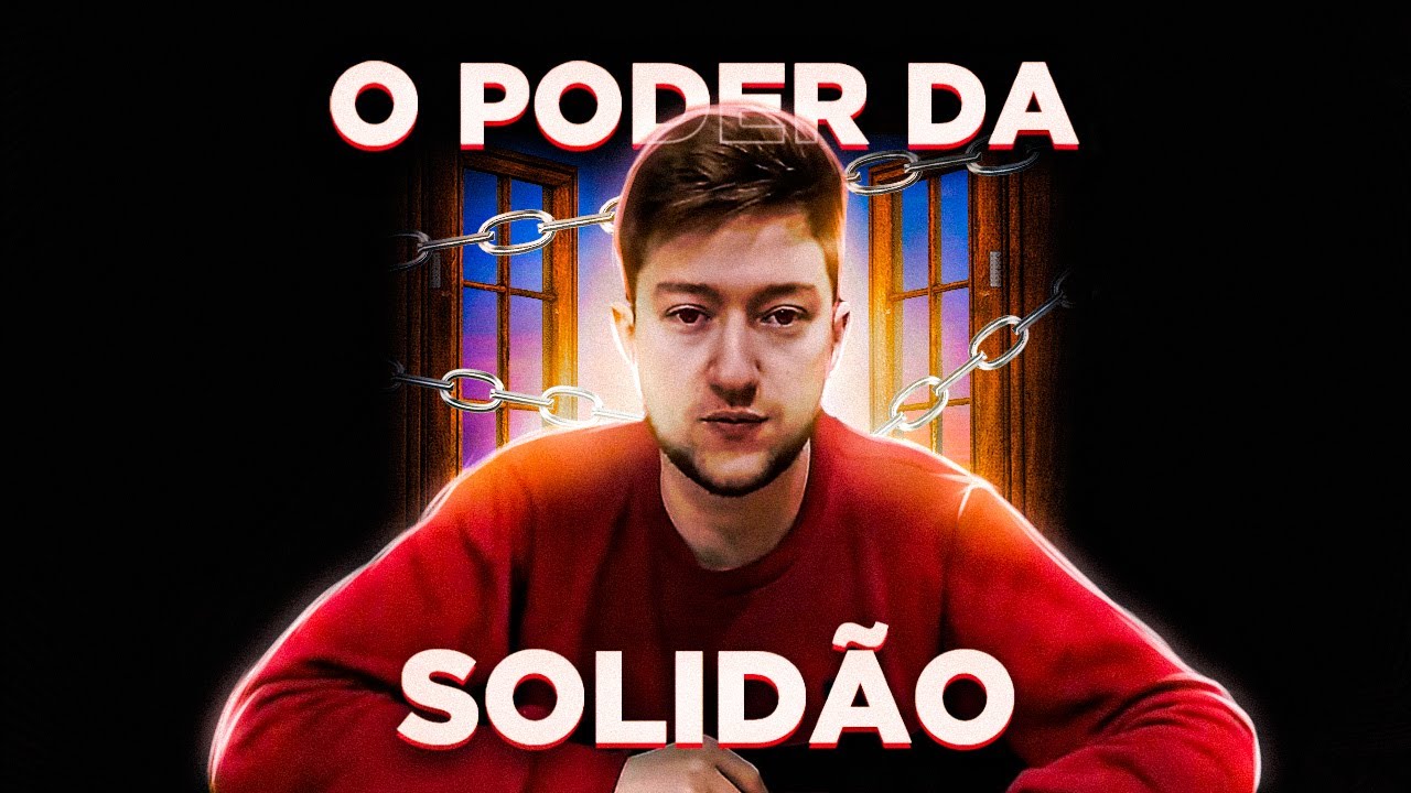 O PODER DA SOLIDÃO