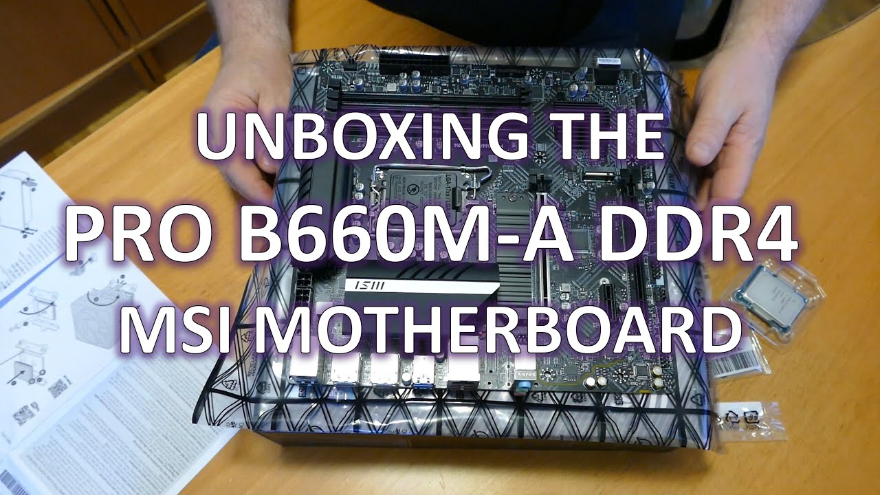 UNBOXING the MSI Pro B660M-A DDR4 motherboard