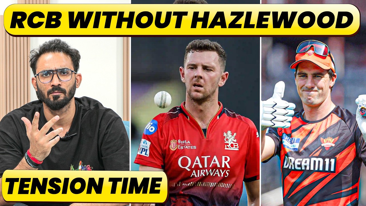 NO HAZLEWOOD FOR RCB, REPLACEMENT REALITY. RCB VS CSK WITHOUT HAZLEWOOD, YASH DAYAL. CUMMINS STATUS