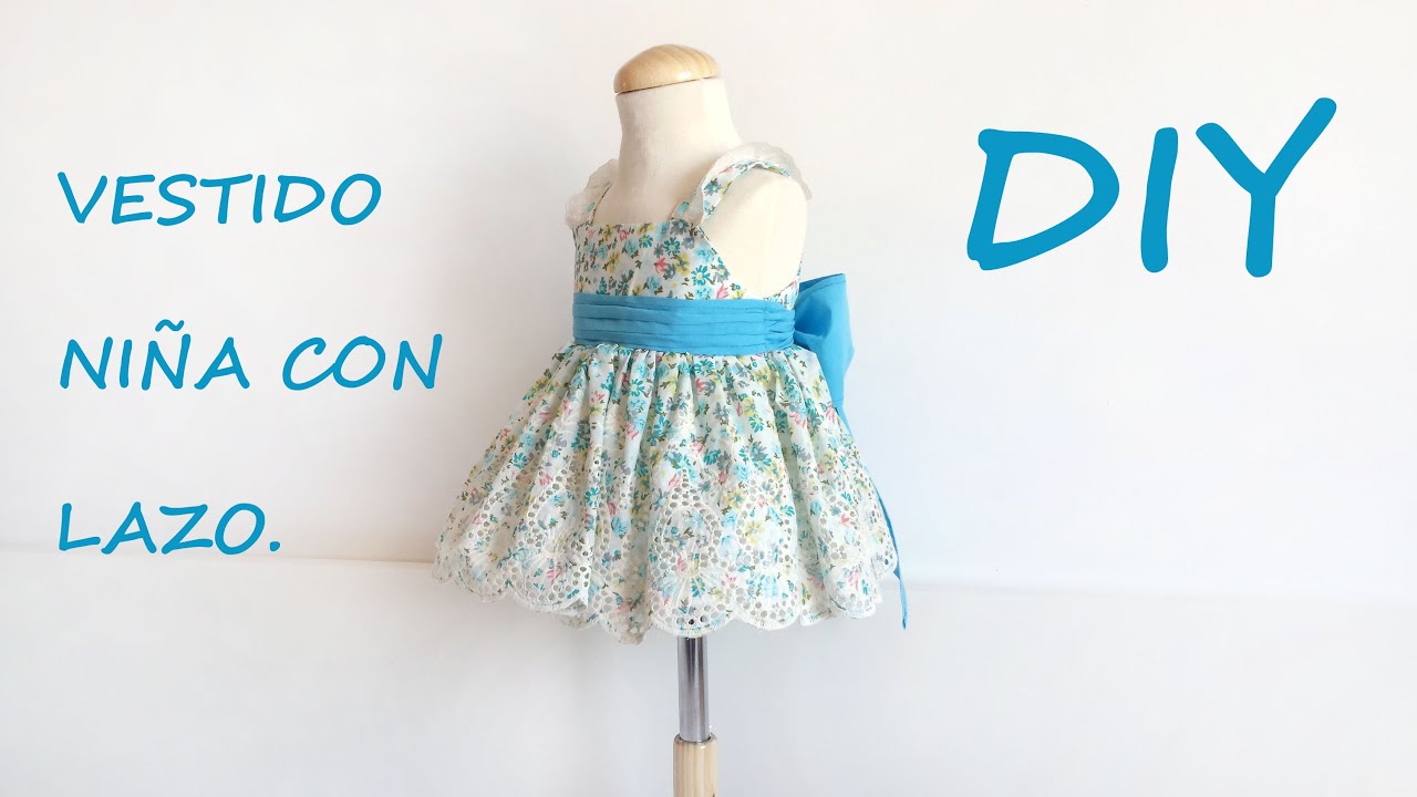 Como hacer un vestido niña con lazo. Patrón vestido de niña.