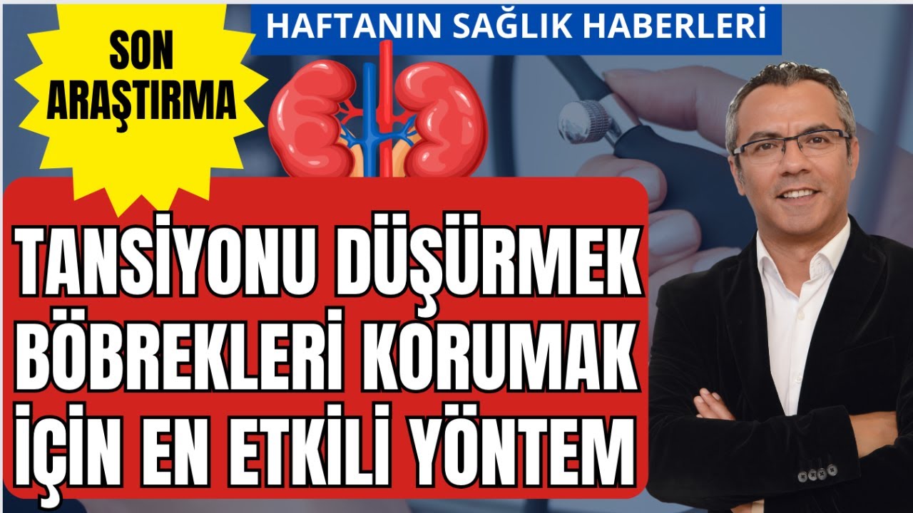 Tansiyonu düşürmek, böbrekleri korumak için en etkili yöntem!