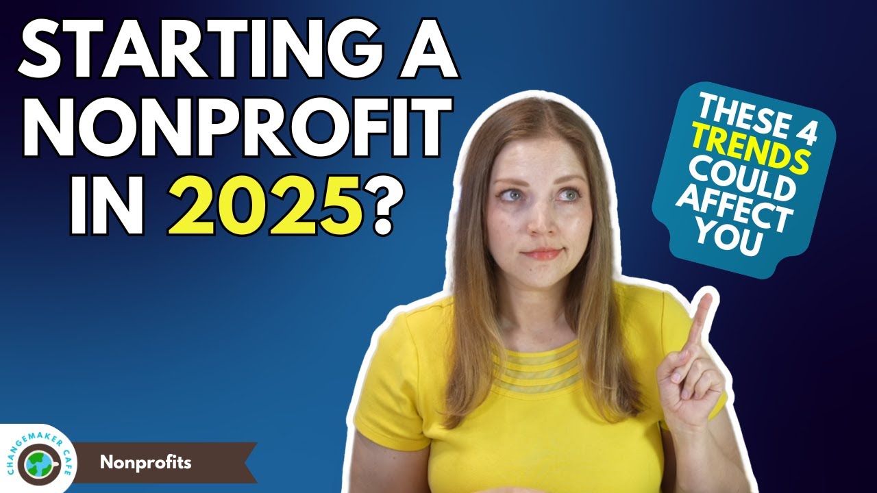 Starting a Nonprofit in 2025? Watch this first.