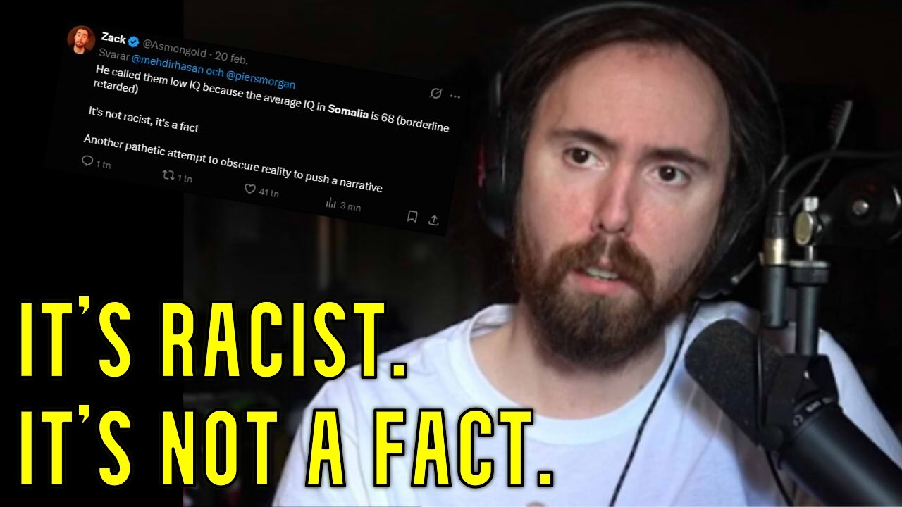 Asmongold use statistics from an self-proclaimed Scientific Racist.