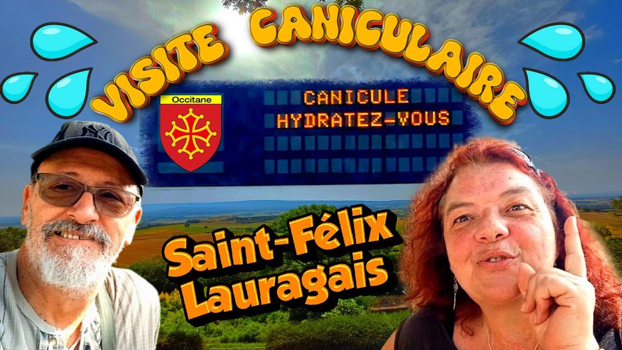 ST FELIX LAURAGAIS Balade Caniculaire