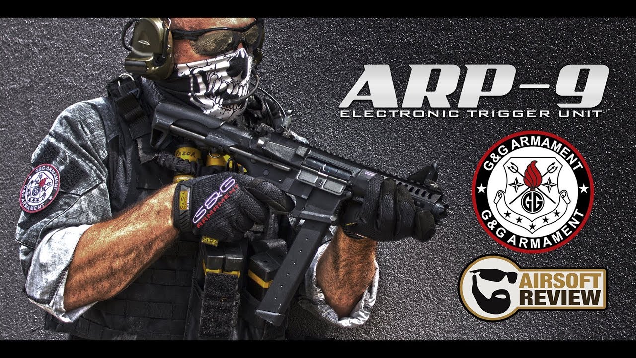 ARP-9 ETU # G&G ARMAMENT # AIRSOFT REVIEW