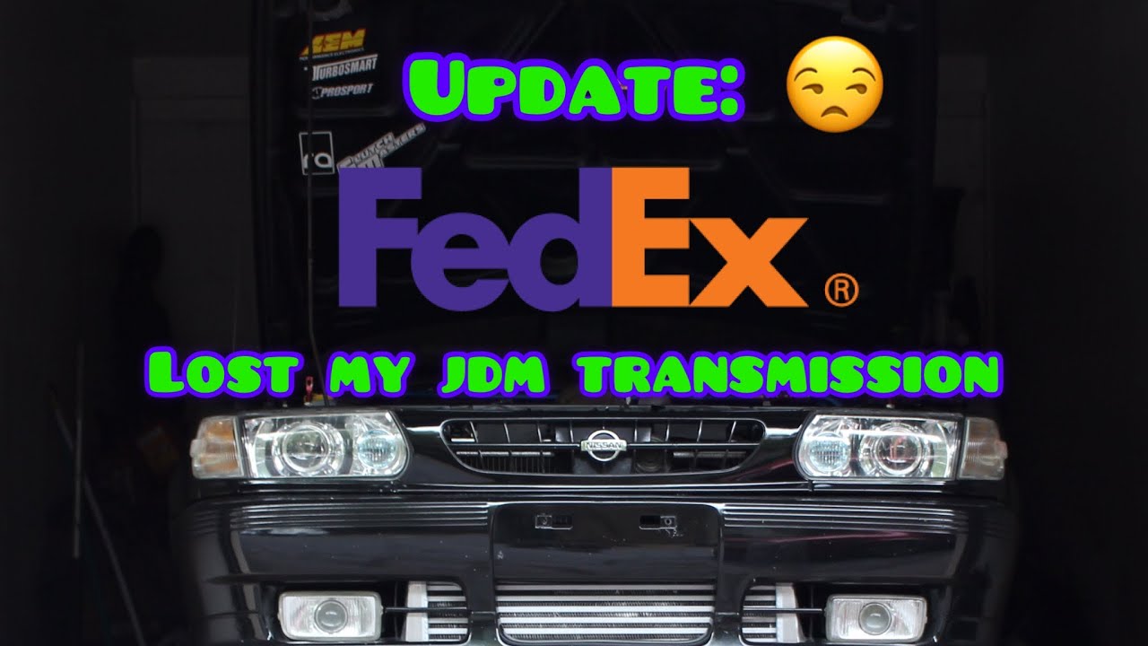 FedEx lost my JDM transmission