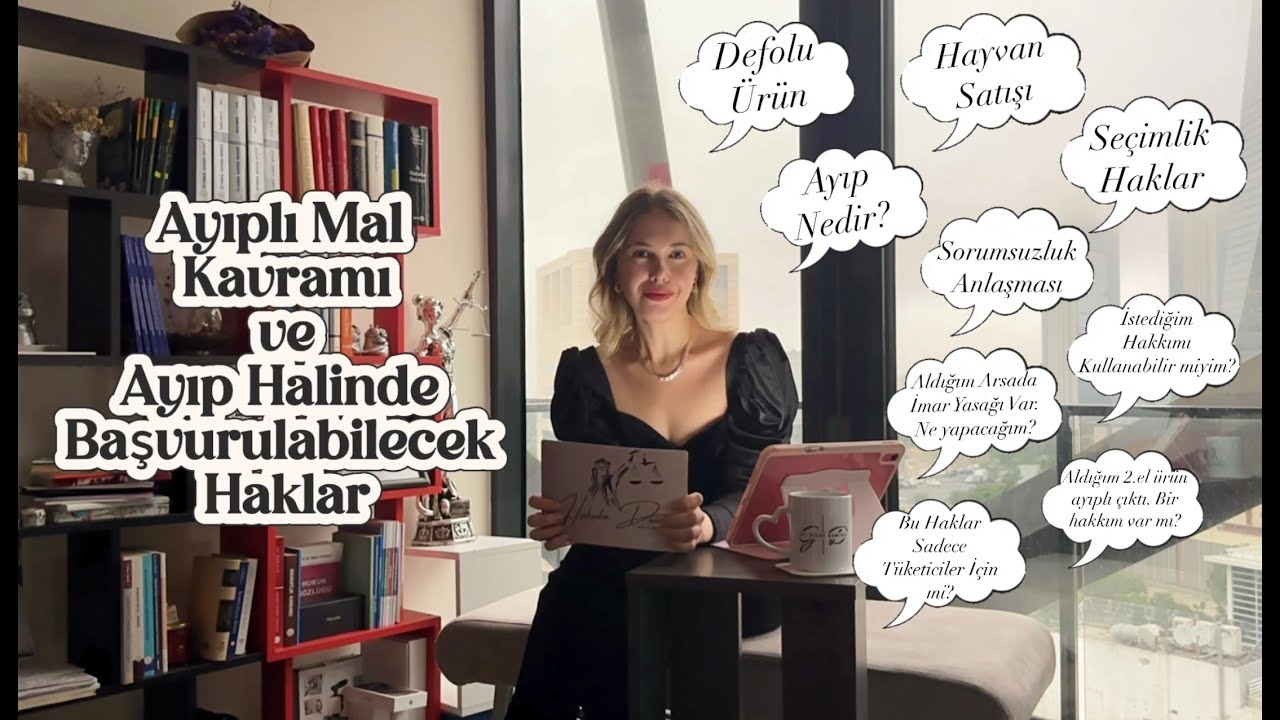 Ayıplı Mal Kavramı ve Ayıp Halinde Başvurulabilecek Haklar