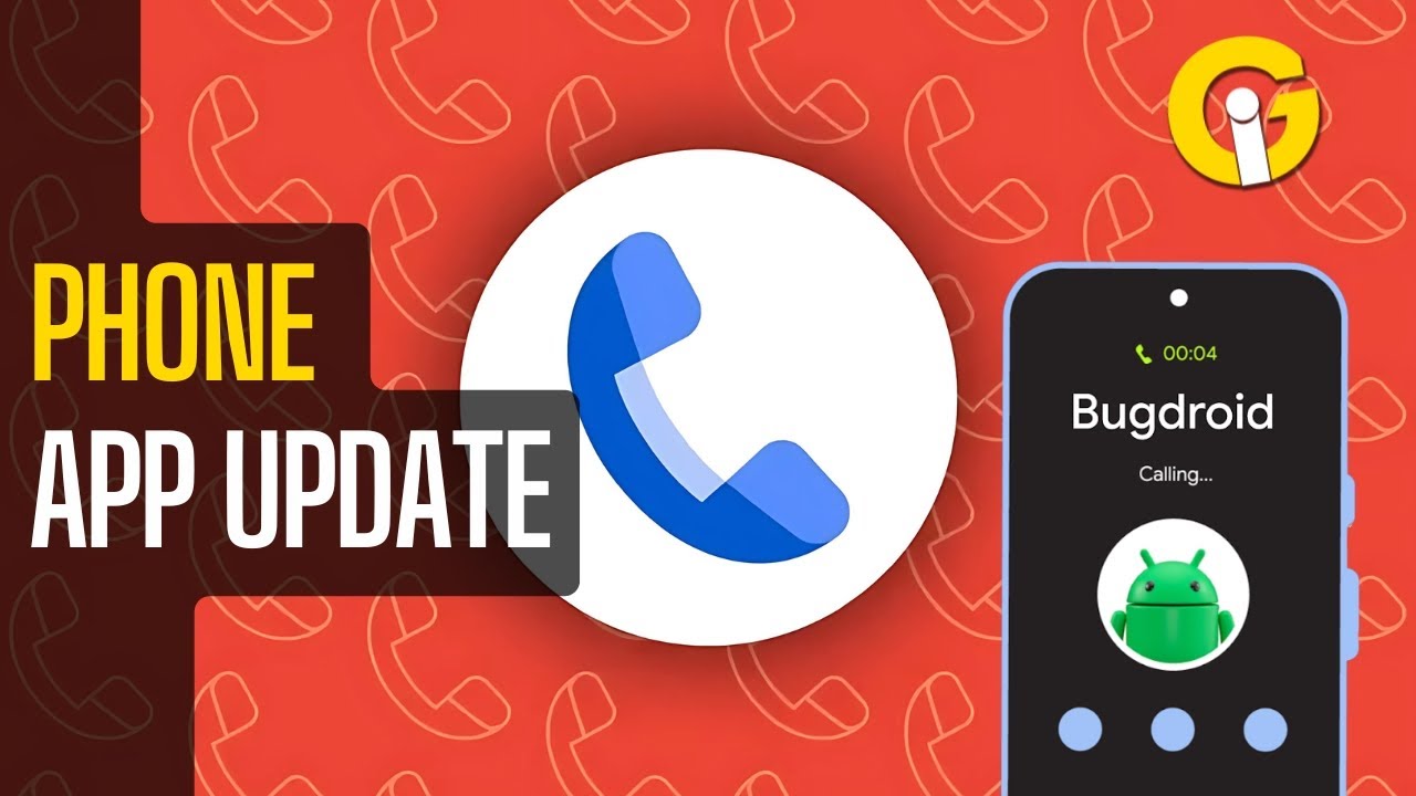 Google Phone App Just Got a MASSIVE Upgrade &ndash; You&rsquo;ll Love the New Features!