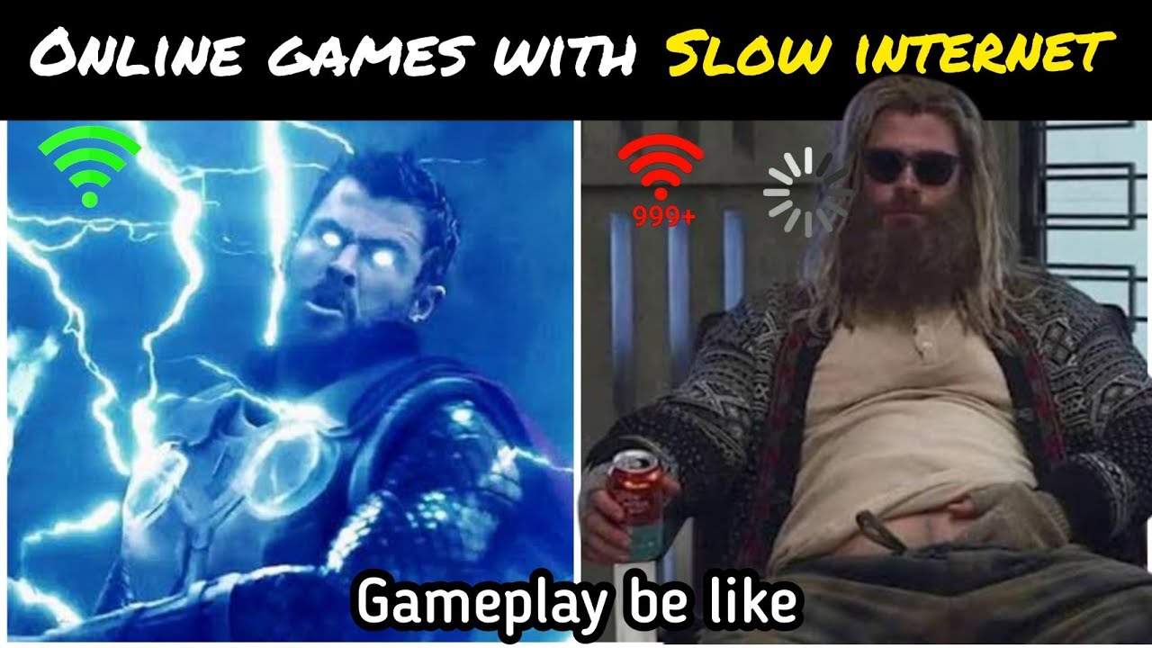 Online Games With Slow Internet Be Like... Meme