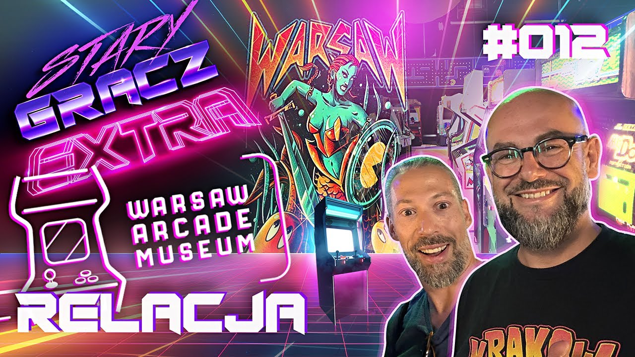 Extra 012:  Relacja z Warsaw Arcade Museum