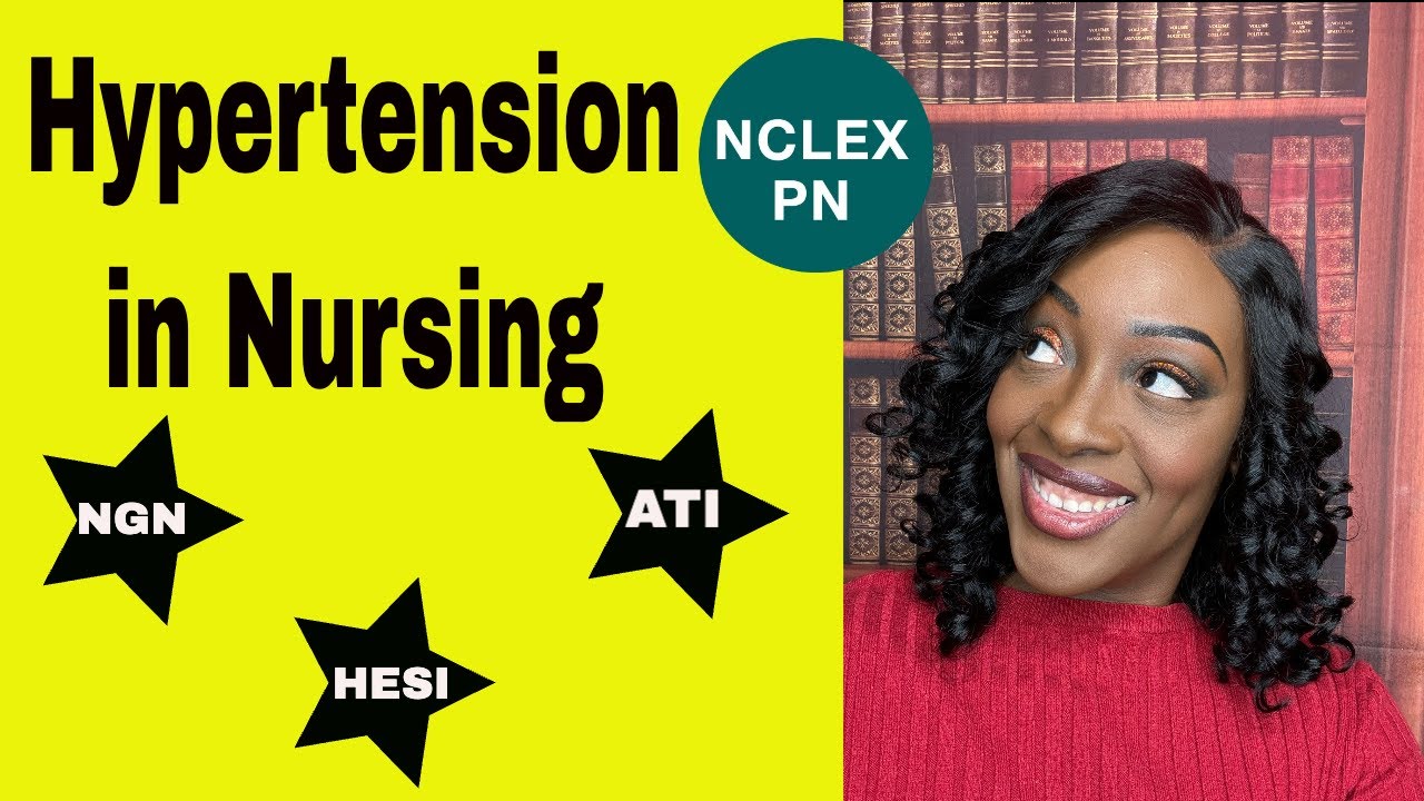 Hypertension  in Nursing- PN