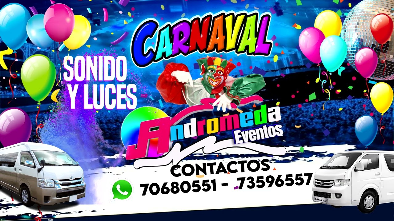 Carnavalero con Animación 2025 ANDROMEDA EVENTOS 