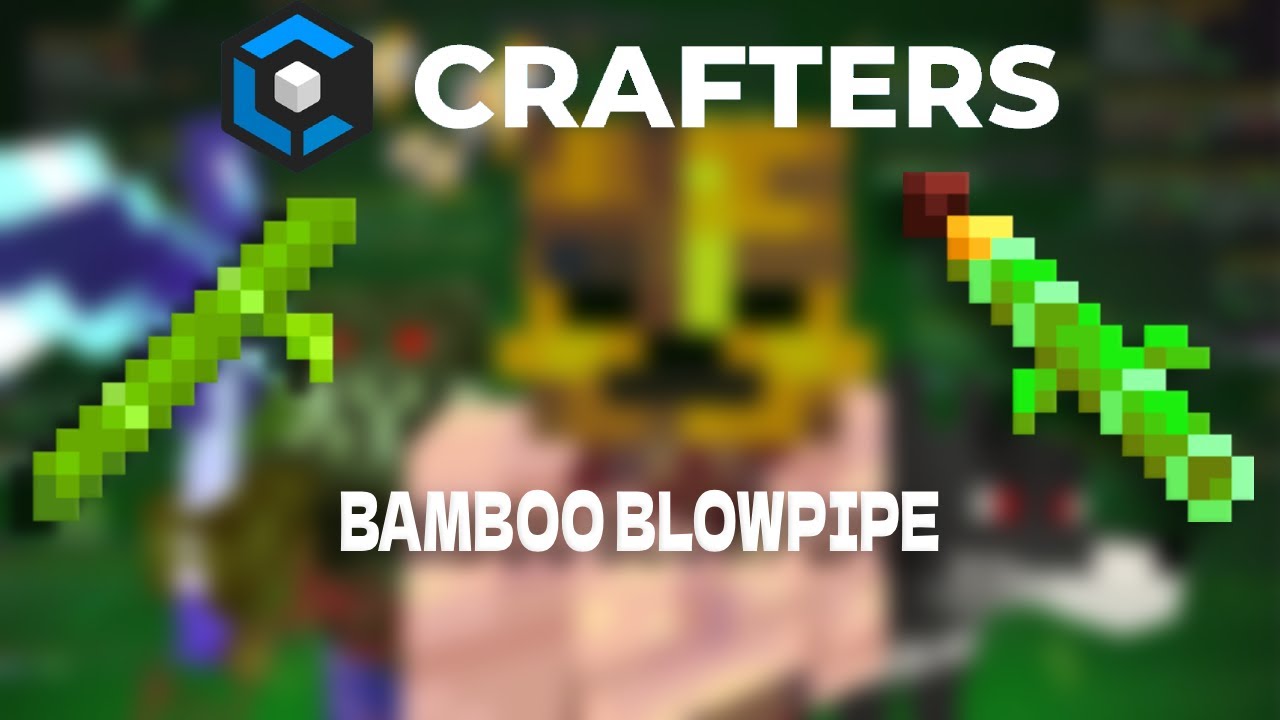 make money with Bamboo Blowpipe in craftersmc skyblock | increase damage in Bamboo Blowpipe