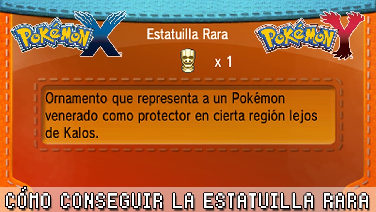Pokémon X / Y ۩ Cómo conseguir la Estatuilla Rara