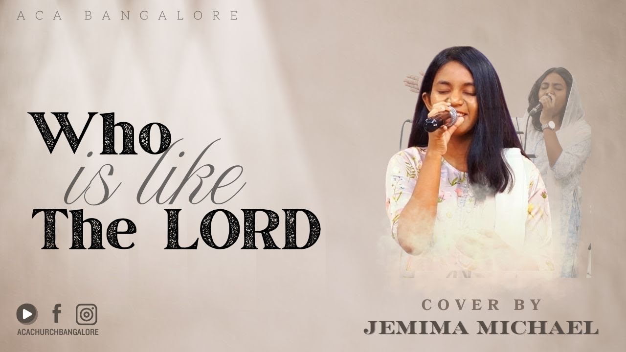 Who Is Like The Lord (Cover) | Sis. Jemimah Michael | #acabangalore  #newyearworship #2025