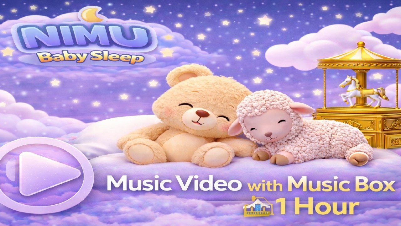 NIMU Baby Sleep | Music Video 🐻🐑|  1 Hour