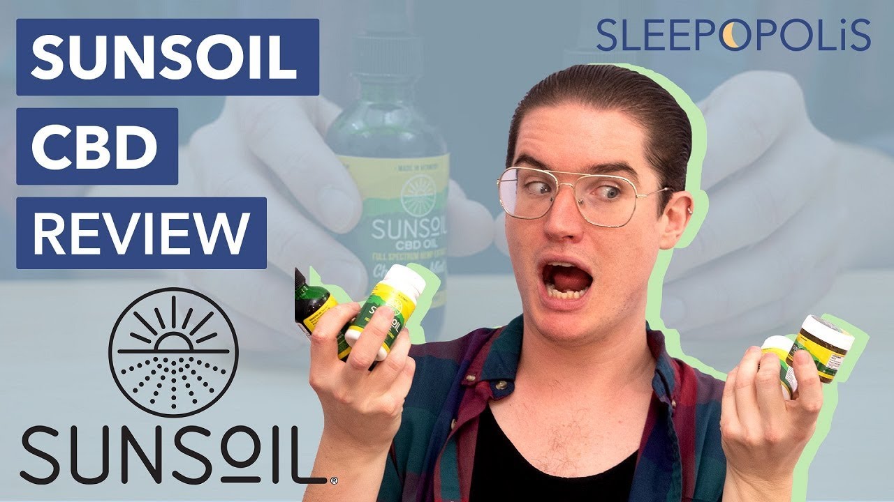 Sunsoil CBD Review - Will it Help You Sleep?