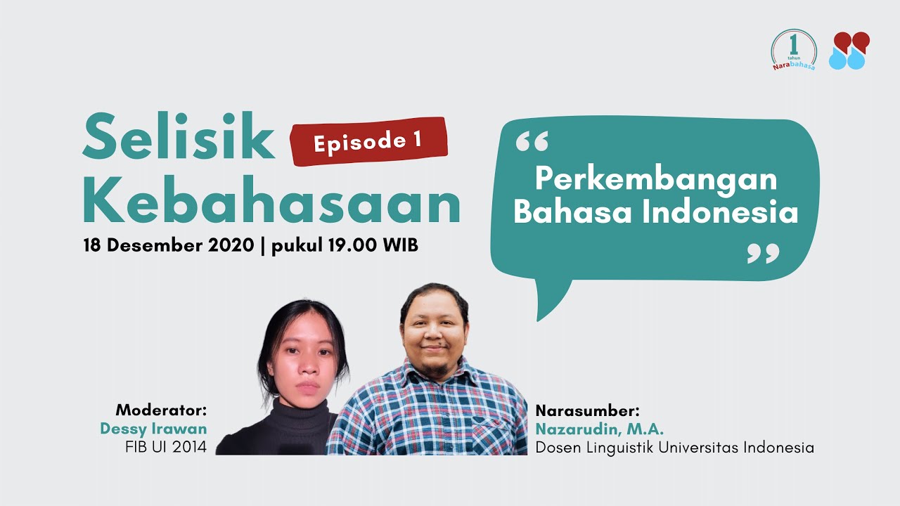 Selisik Kebahasaan (Lisan) #1: Perkembangan Bahasa Indonesia