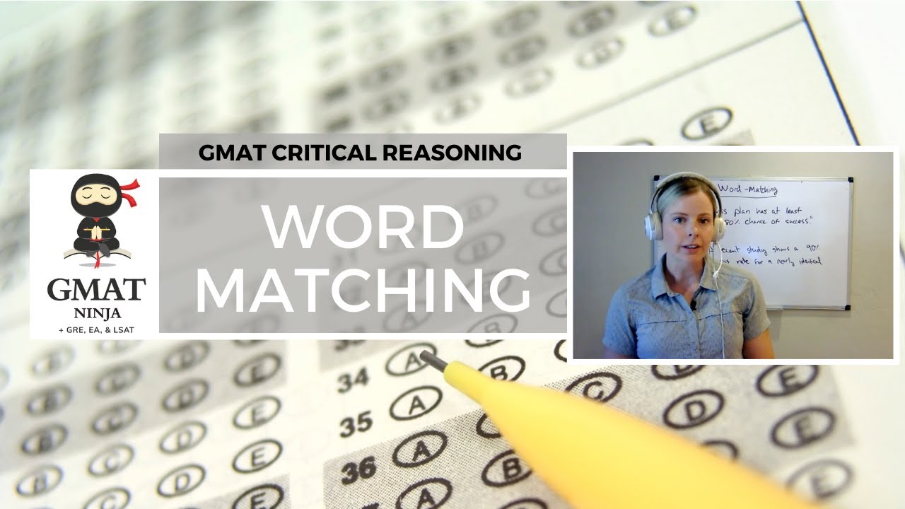 GMAT Ninja CR Ep 8: Word Matching
