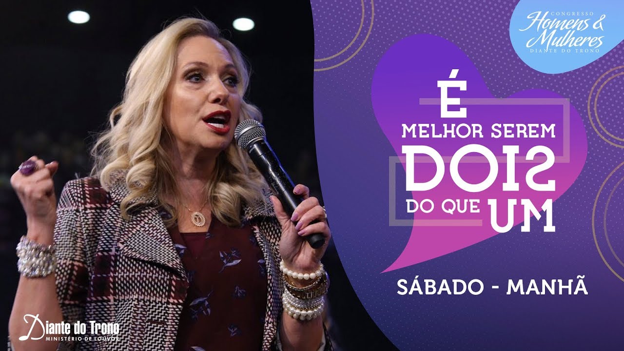 Perdoar e Pedir Perdão - 05/08/17 (manhã) - COMPLETO - Congresso Homens e Mulheres Diante do Trono