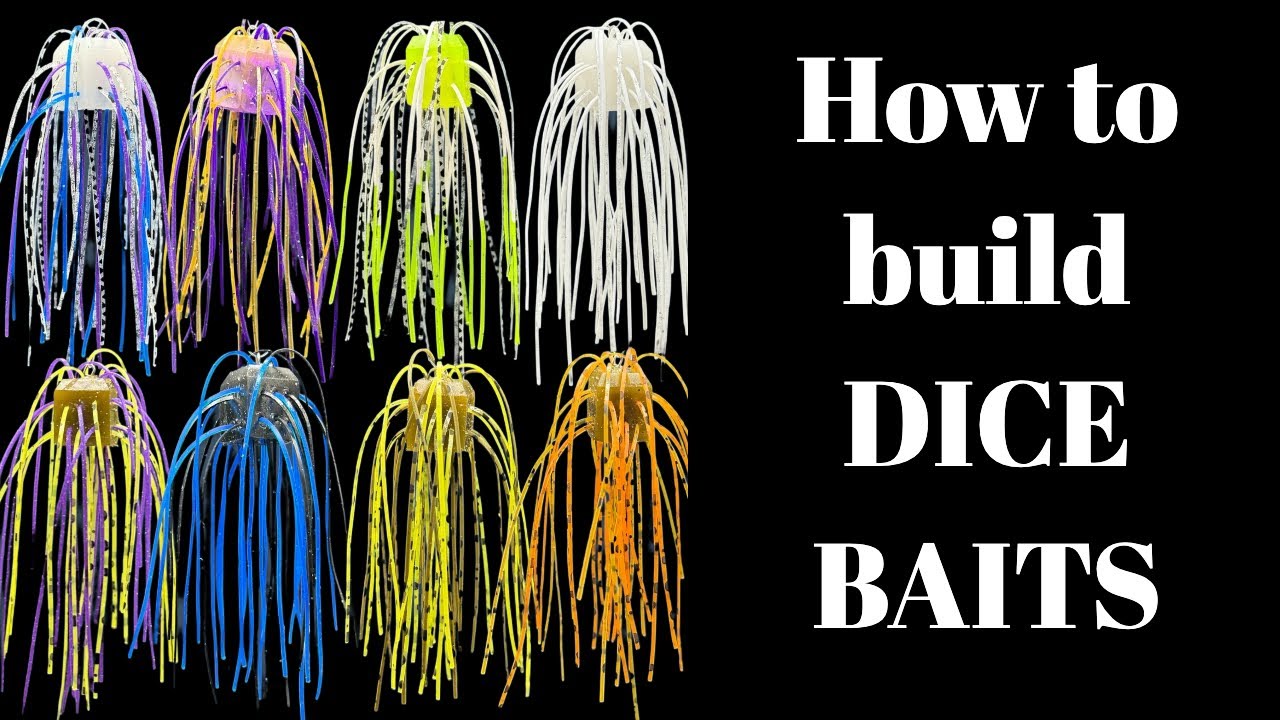 How to build Dice Baits 