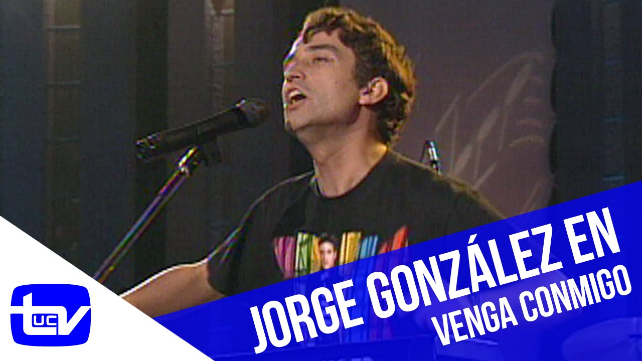 Venga Conmigo | Jorge González - Esta es para hacerte feliz