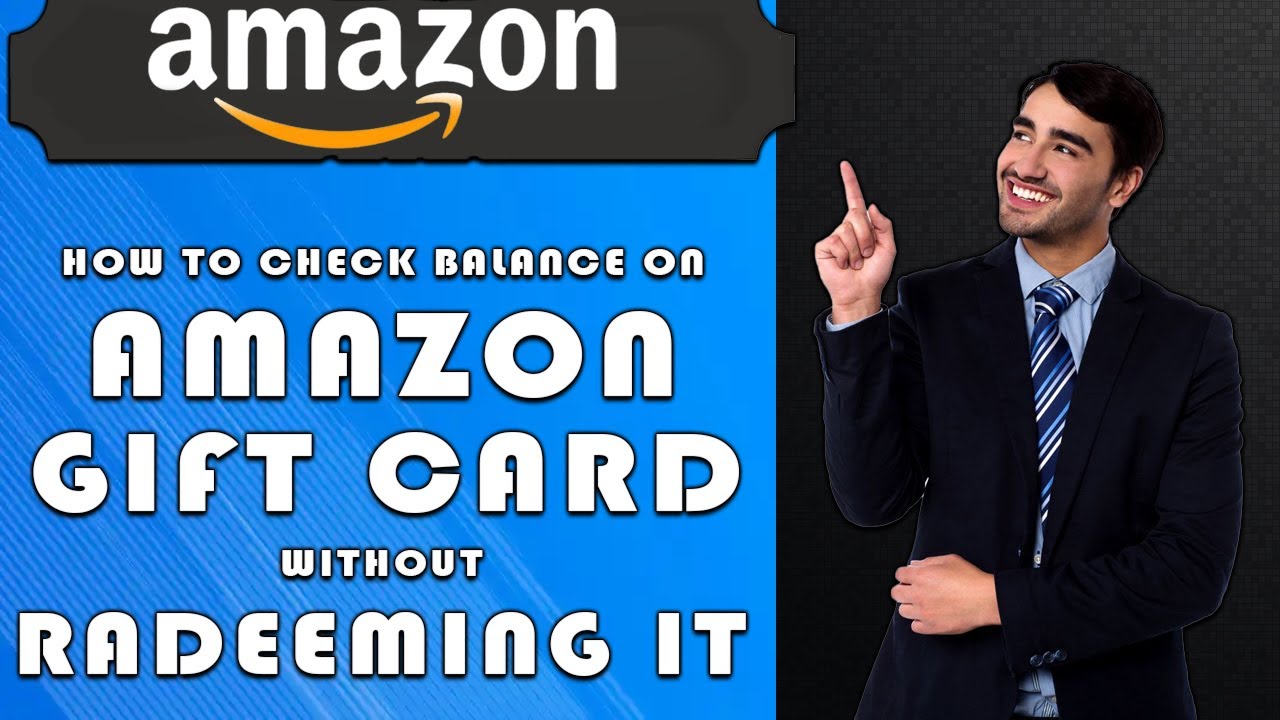 How to check balance on Amazon gift card without redeeming it (2025)