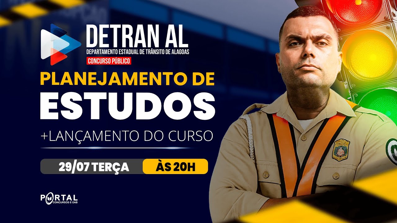CONCURSO DETRAN/AL: PLANEJAMENTO DE ESTUDOS + LAN&Ccedil;AMENTO DO CURSO