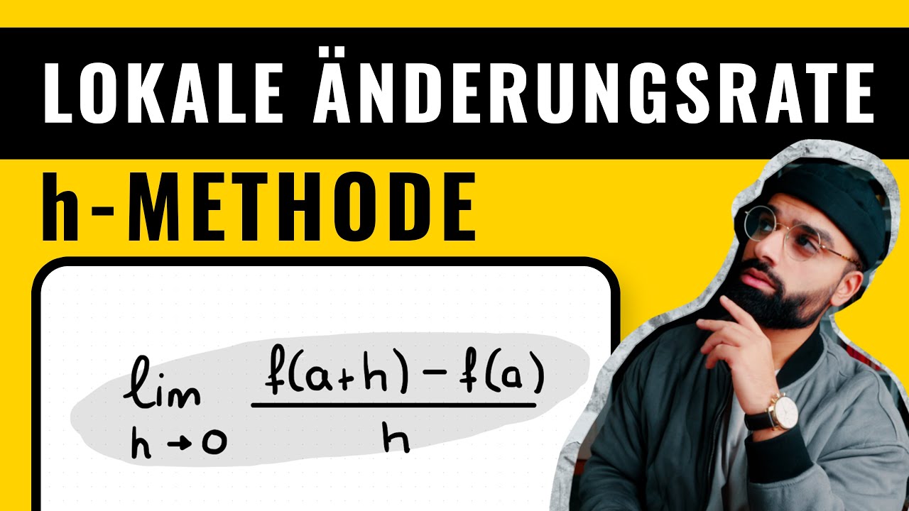 Lokale Änderungsrate mit der h-Methode bestimmen | Mathe | Herr Maqbool