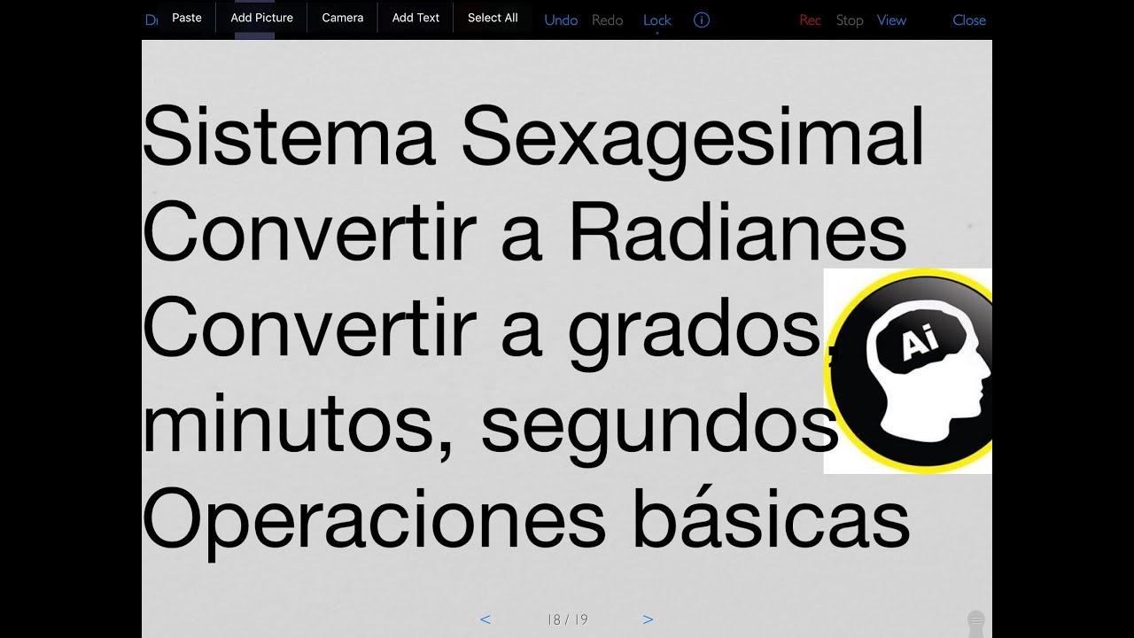 Sistema Sexagesimal, radián, conversiones, grados, minutos, segundos