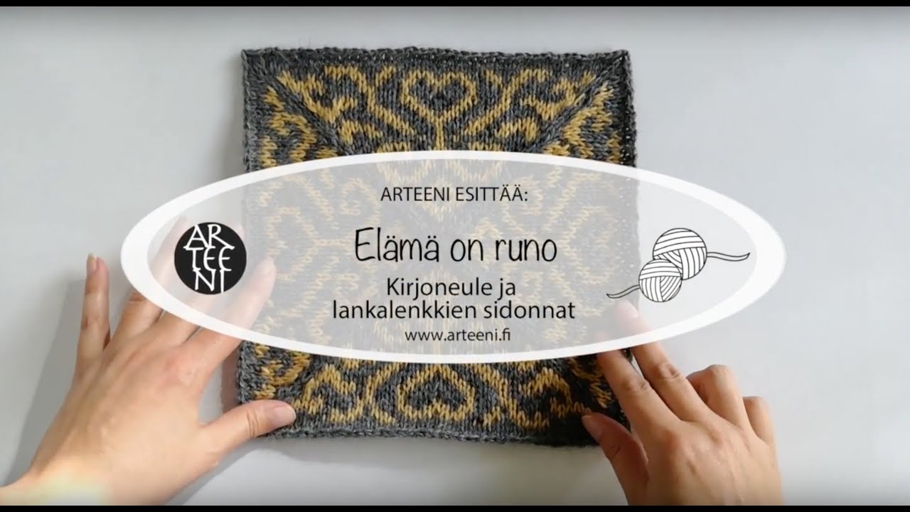 Elämä on runo KAL  - Kirjoneule ja lankalenkkien sidonta - kirjoneulepeiton ohjevideo