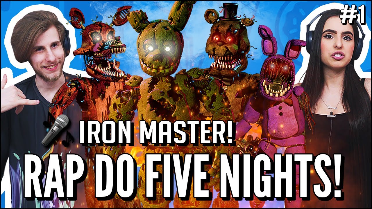 RAP DO FIVE NIGHTS AT FREDDY'S (PARTE 1) - QUEIME COM SEUS ERROS | IRON MASTER (JOVENS REAGEM)