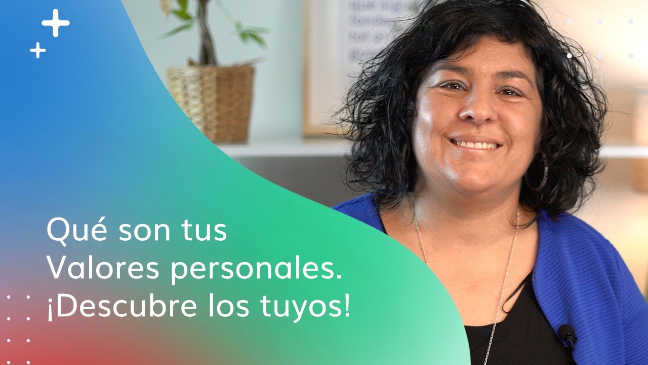 Qué son los valores personales. ¡Descubre los tuyos!