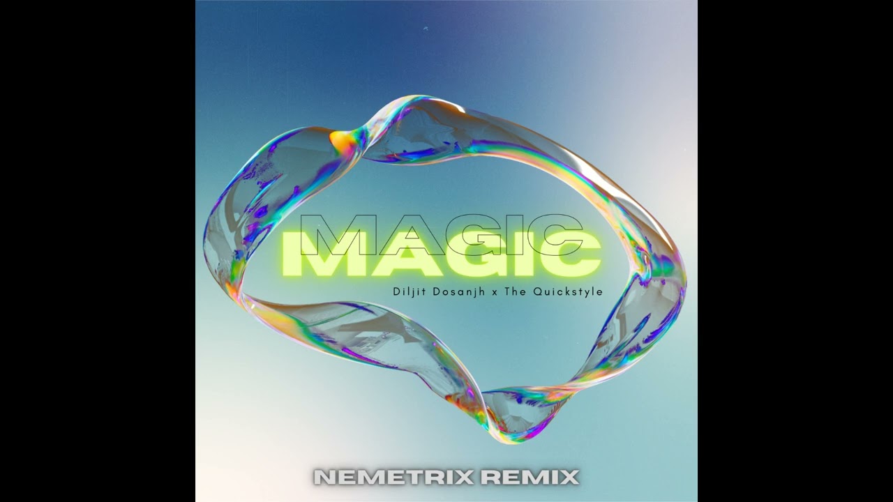 Magic (Remix) | Diljit Dosanjh | Bolly Tech | Nemetrix