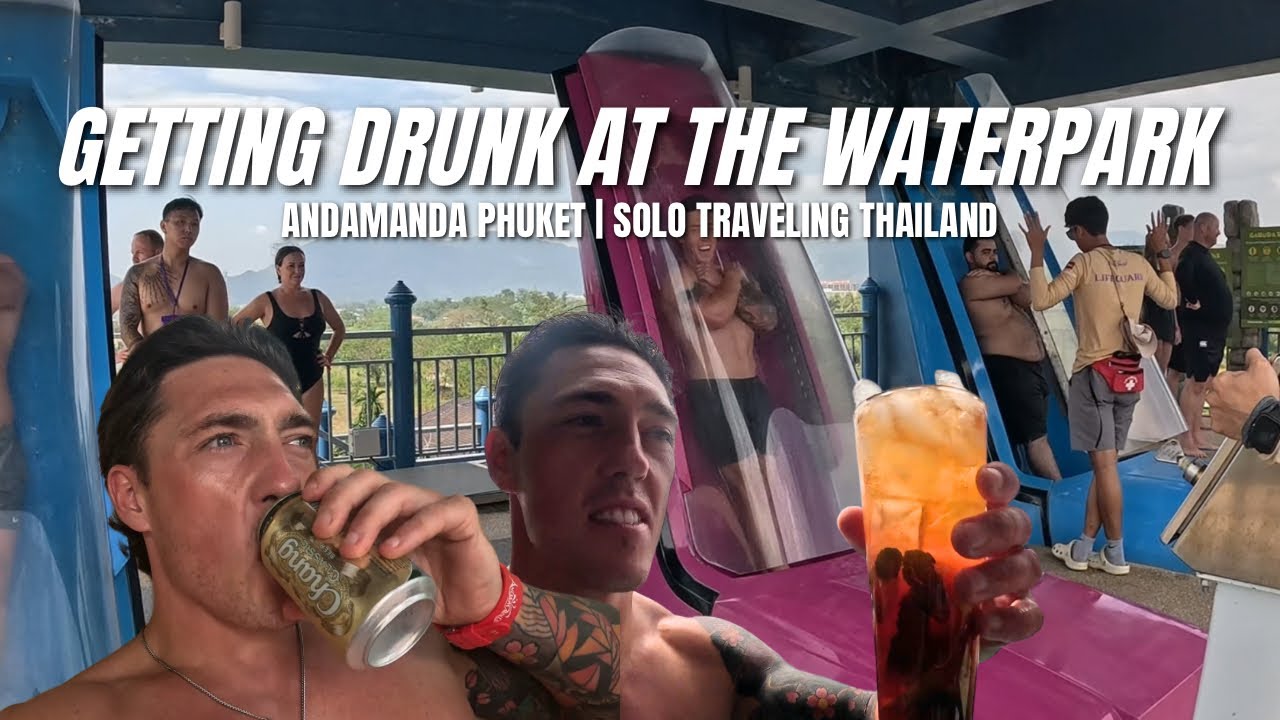 SOLO TRAVELING ASIA | DRUNK AT THE WATERPARK