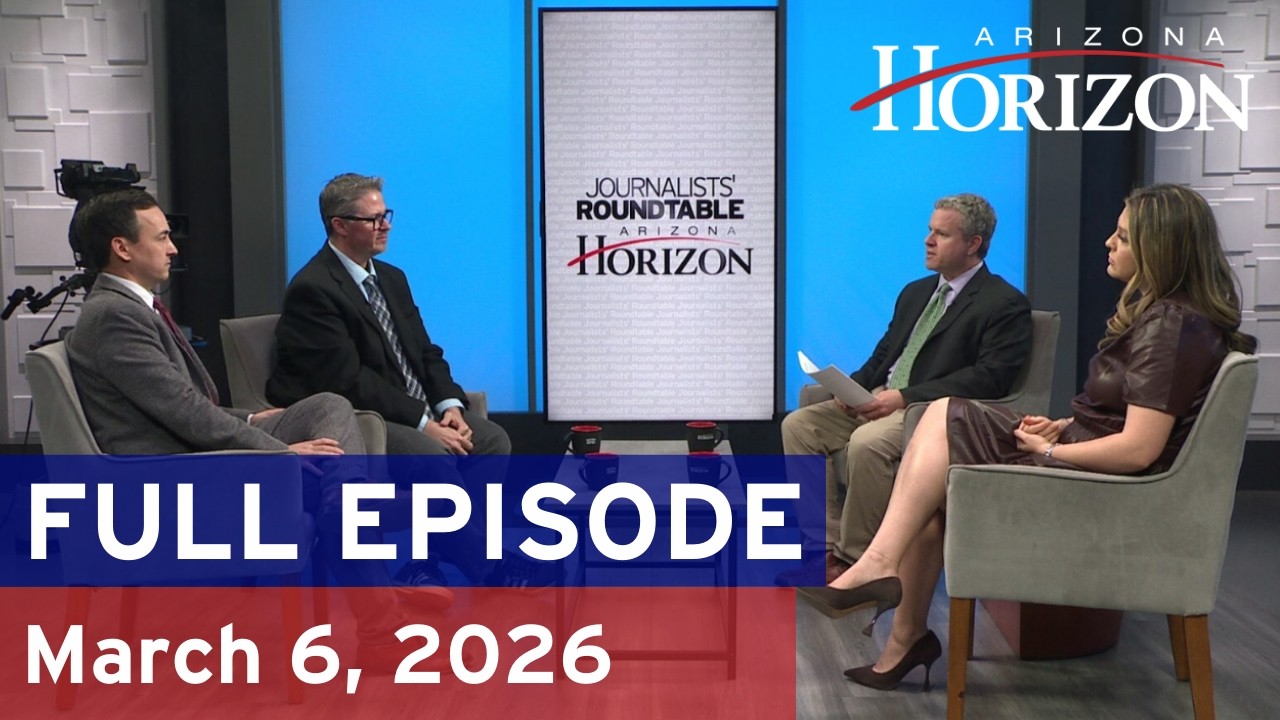 Arizona Horizon | March 6, 2026 | Full episode