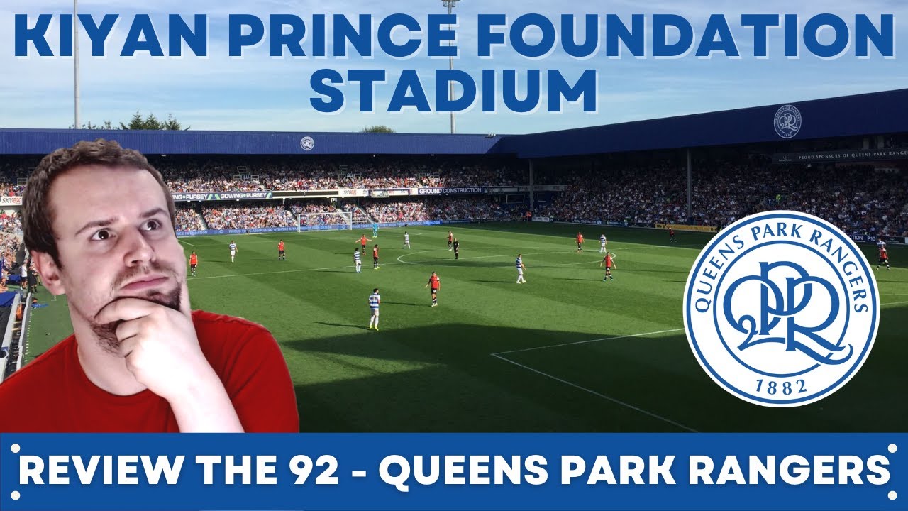 QPR - LOFTUS ROAD | REVIEW THE 92