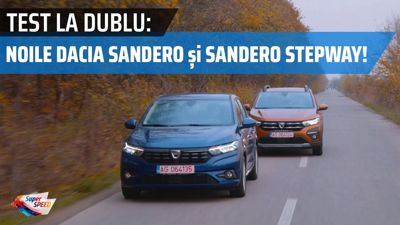 TEST DUBLU: cum se conduc noile DACIA Sandero și Sandero Stepway!