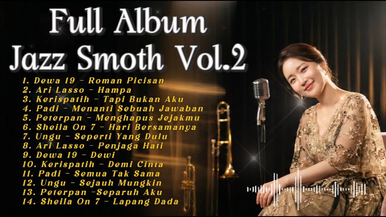 FULL ALBUM – Lagu Hits Indonesia Jazz Smooth Cover Vol 2 | BetterMedia